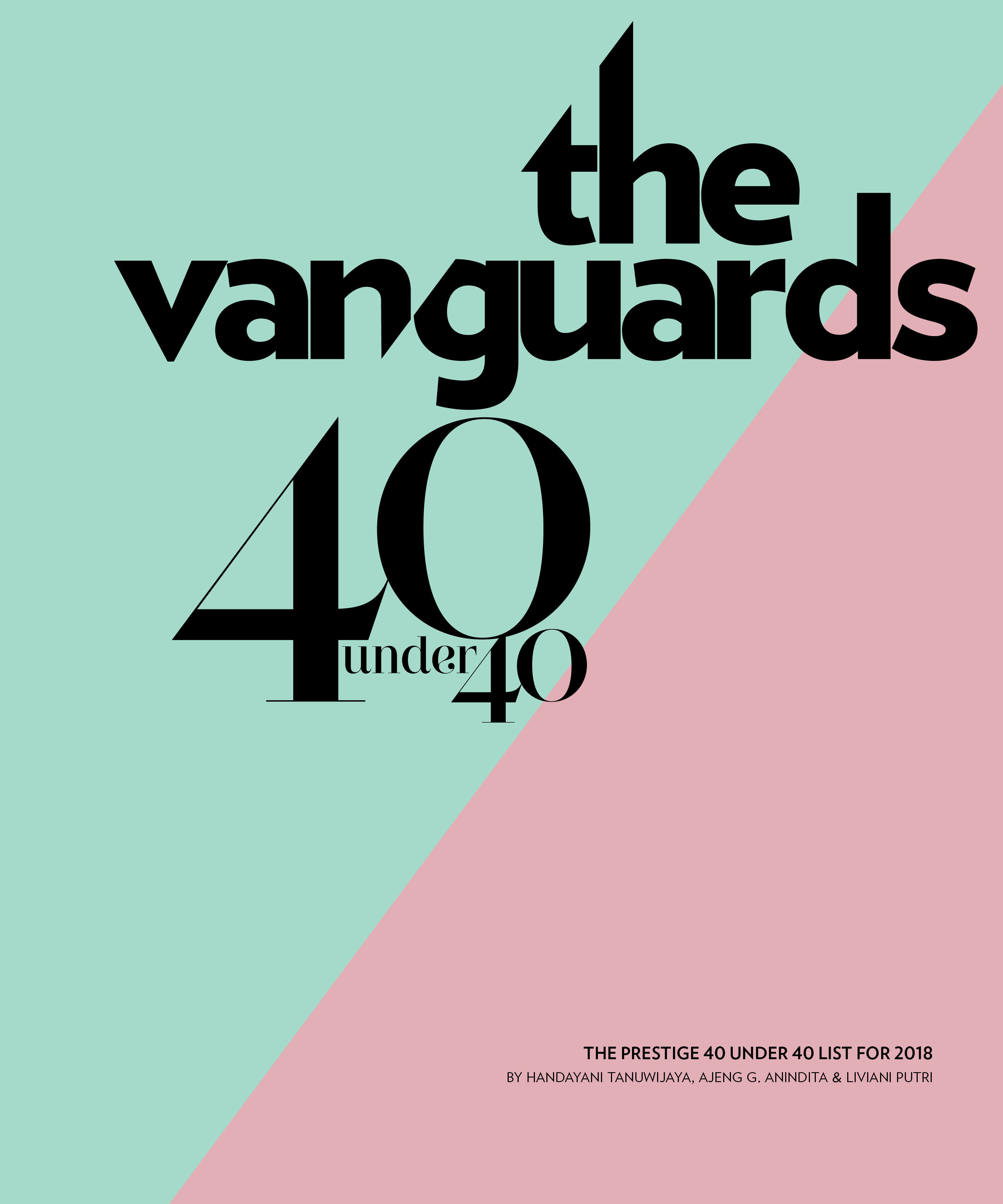 40 Under 40 2018 — The Vanguards
