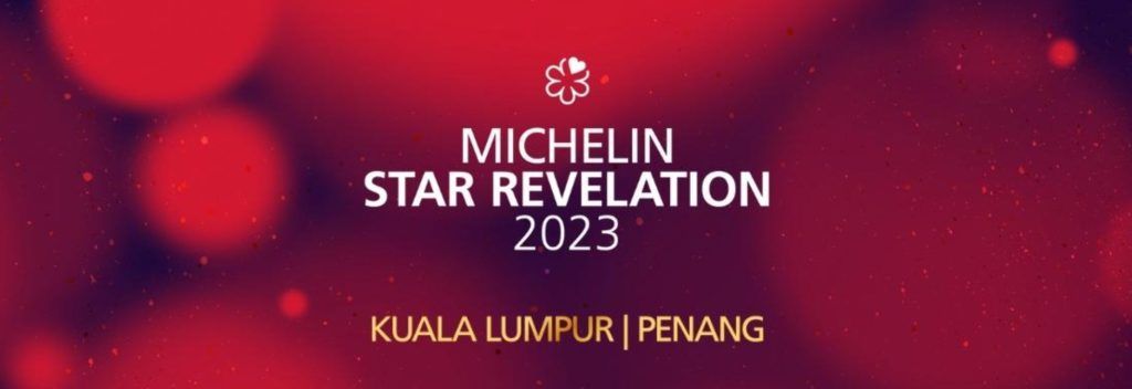 The inaugural Michelin Guide Malaysia 2023: Restaurants in KL and Penang to gain stars