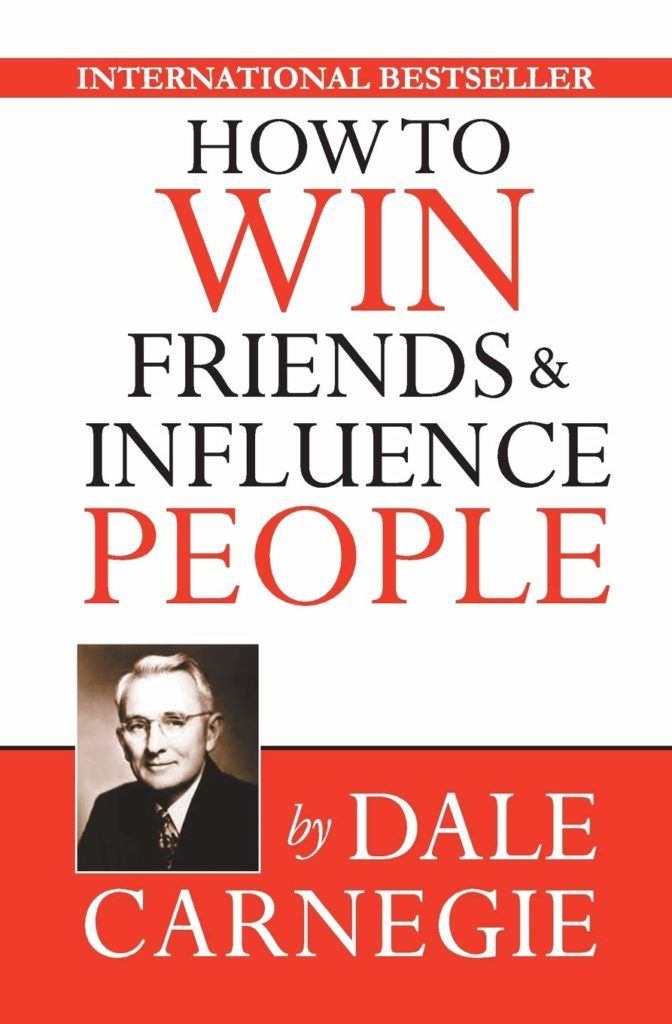 Dale Carnegie's lessons #1  How to Win Friends and Influence People