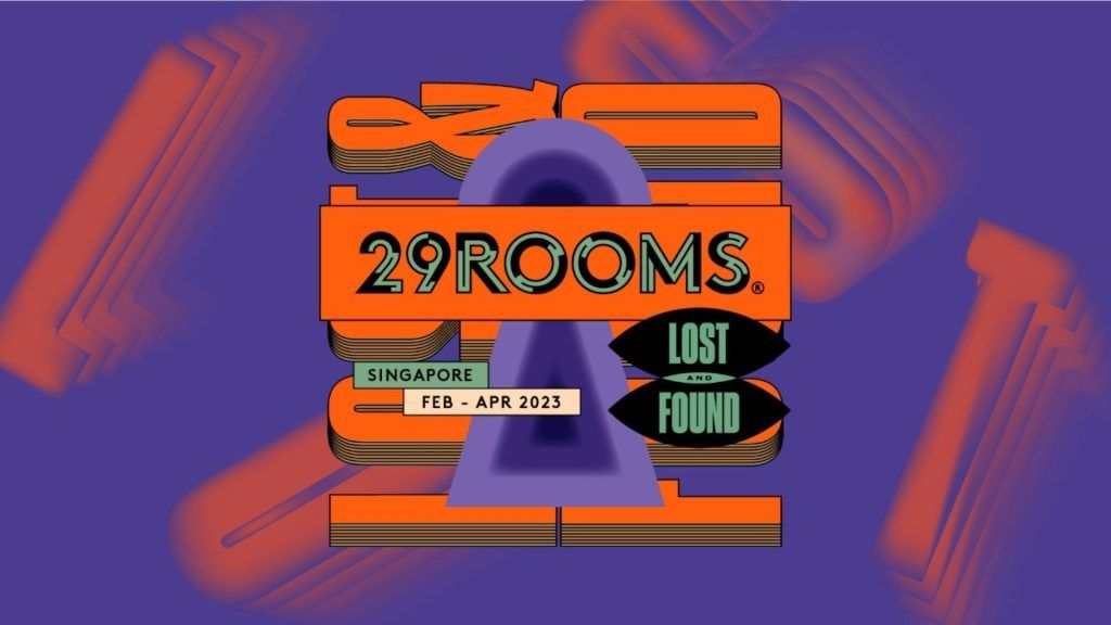 29rooms Singapore 2023