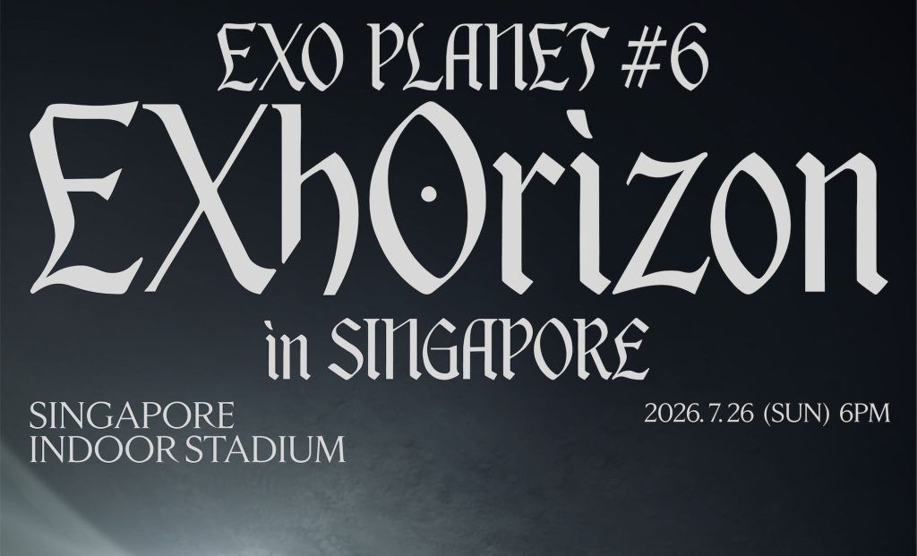 EXO PLANET #6 – EXhOrizon concert in Singapore July 2026: Details
