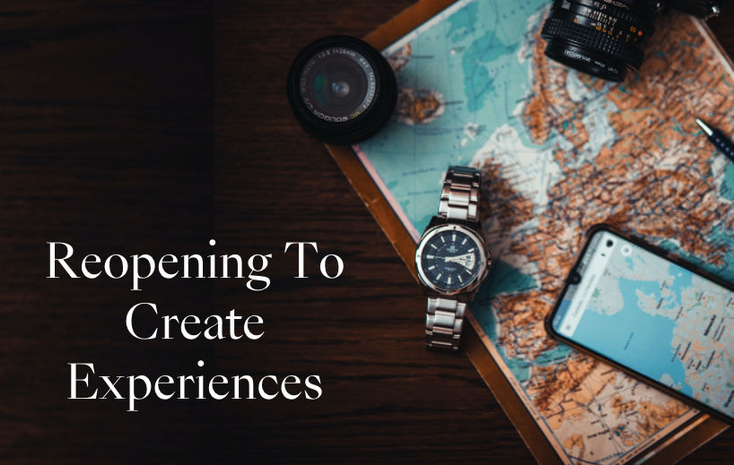 重新出發 Reopening To Create Experiences